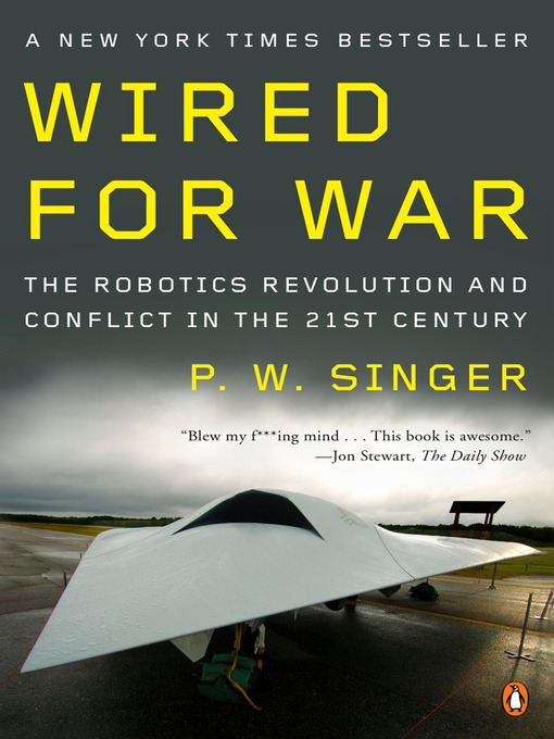 Title details for Wired for War by P. W. Singer - Wait list